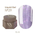 Рідкий гель Valeri Liquid Gel 29 15мл