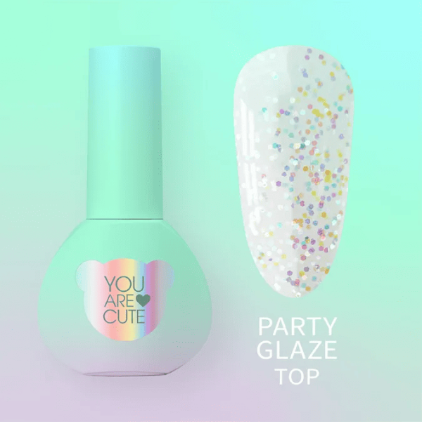 Топ декоративний You Are Cute Top Party Glaze, 5 мл