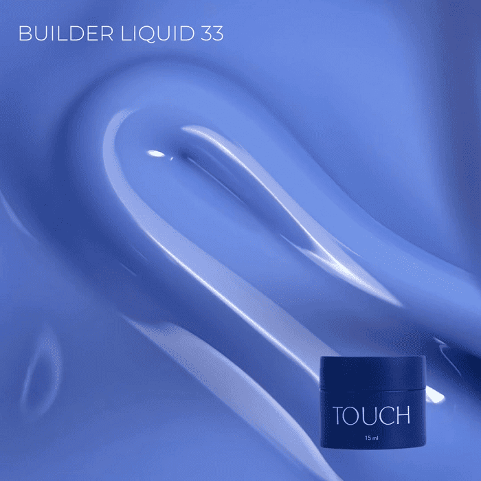 Рідкий гель Touch Builder liquid 33, 15мл
